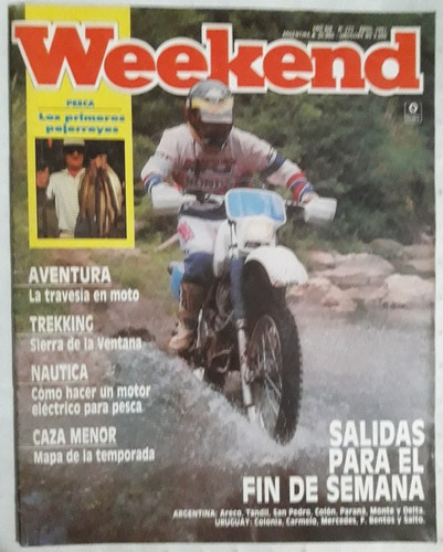 Revista Weekend N° 223 Abril 1991 Caza Pesca Moto Trekking 