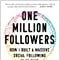 Libros Un Millón De Seguidores: Cómo Conseguí Un Gran Número