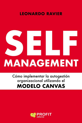 Self-management - Como Implementar La Autogestion Organizac