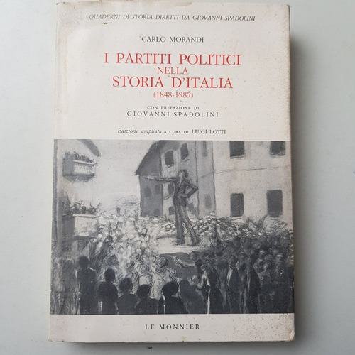 I Partiti Politici Nella Storia D'italia 1848 1985