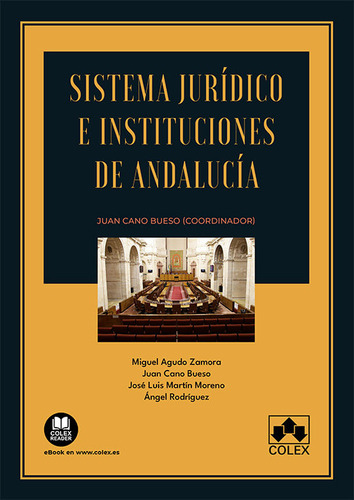 Sistema Juridico E Instituciones De Andalucia, De Agudo Zamora, Miguel. Editorial Colex, Tapa Blanda En Español