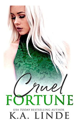 Libro:  Cruel Fortune