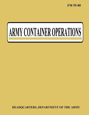 Libro Army Container Operations (fm 55-80) - Army, Depart...