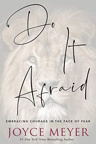 Do It Afraid: Embracing Courage In The Face Of Fear - (libro