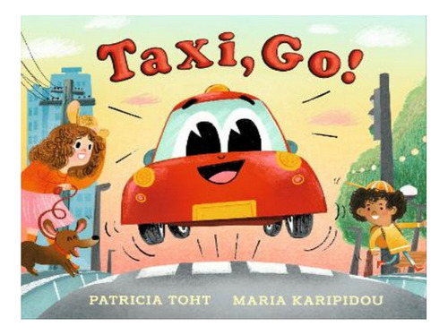 Taxi, Go! - Patricia Toht. Eb07