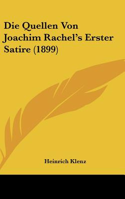 Libro Die Quellen Von Joachim Rachel's Erster Satire (189...