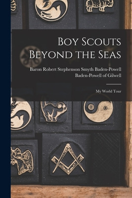 Libro Boy Scouts Beyond The Seas [microform]: My World To...