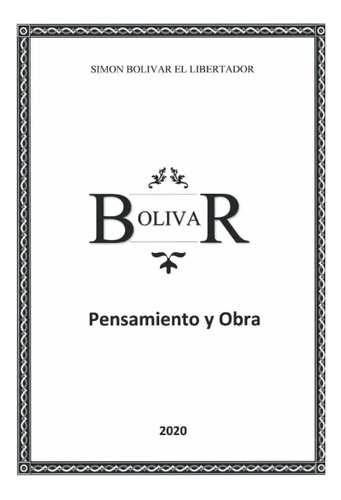 Libro Pensamientos Y Obra De Simón Bolívar (spanish E Lbm5