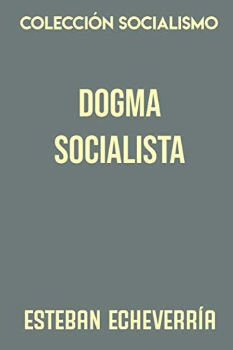Coleccion Socialismo Dogma Socialista