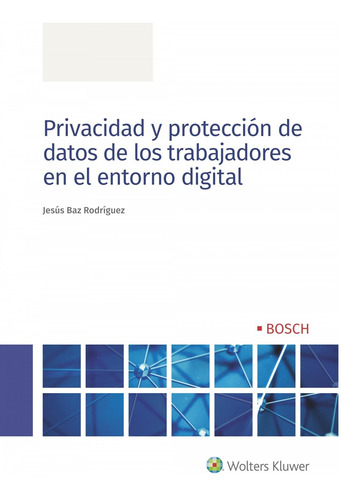 Privacidad Y Protección De Datos De Los Trabajadores En El E
