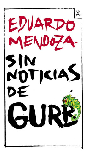 Sin Noticias De Gurb (ed. Conmemorativa)