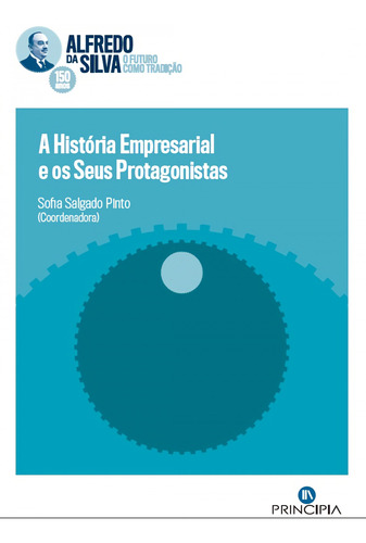 Libro A História Empresarial E Os Seus Protagonistas