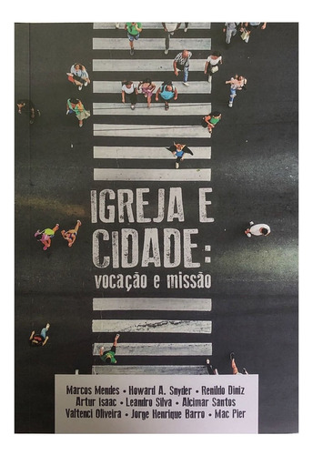 Igreja E Cidade: Vocação E Missão - Ultimato, De Vários. Editora Ultimato Em Português, 2020