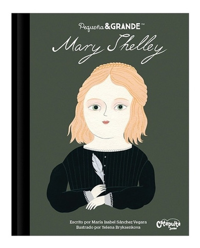 Pequeña & Grande - Mary Shelley - Maria Sanchez Vergara