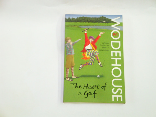 The Heart Of A Goof -  P.  G.  Wodehouse