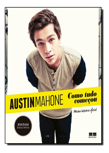 Livro Austin Mahone: Como Tudo Começou