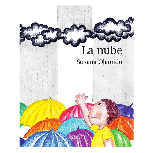 La Nube*.. - Susana Olaondo