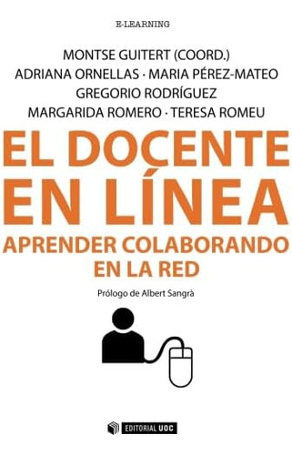 Libro: El Docente Línea, Aprender Colaborando Red,