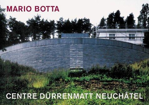 Centre Durrenmatt Neuchatel - Mario Botta