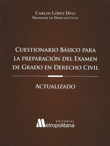 Cuestionario Básico Preparación Examen Grado Derecho Civil