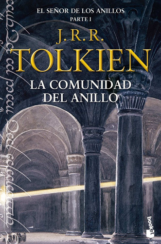 El Señor de los Anillos I. La Comunidad del Anillo, de Tolkien, J. R. R.. Serie Fuera de colección Editorial Booket México, tapa blanda en español, 2012