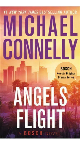 Angels Flight, De Michael Nelly. Editorial Grand Central Publishing, Tapa Blanda En Inglés