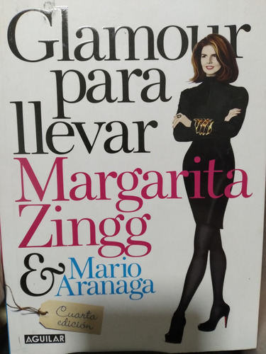 Glamour Para Llevar Margarita Zingg *^