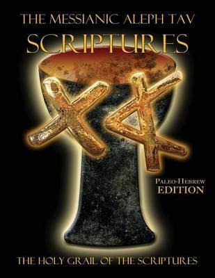 Libro The Messianic Aleph Tav Scriptures Paleo-hebrew Lar...