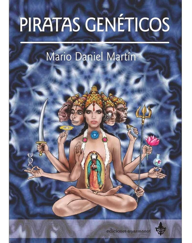 Piratas Geneticos - Mario Daniel Martin