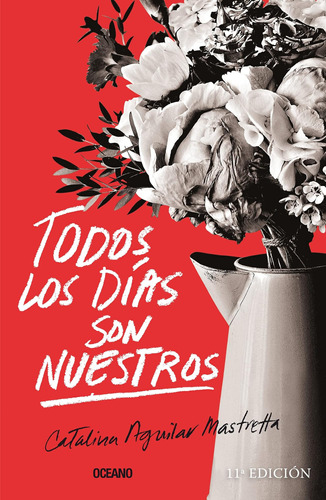 Libro: Todos Los Días Son Nuestros