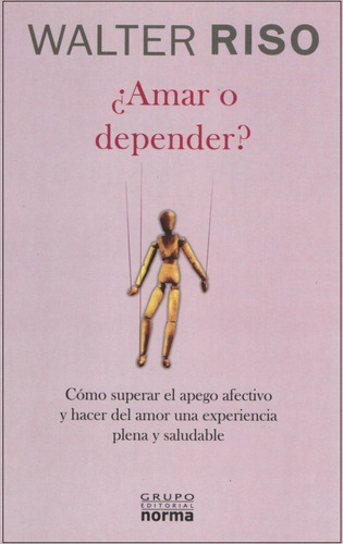 Amar O Depender, Walter Riso.