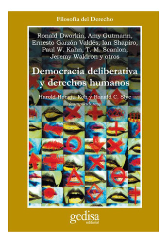 Democracia Deliberativa Y Derechos Humanos - Dworkin, Gutman