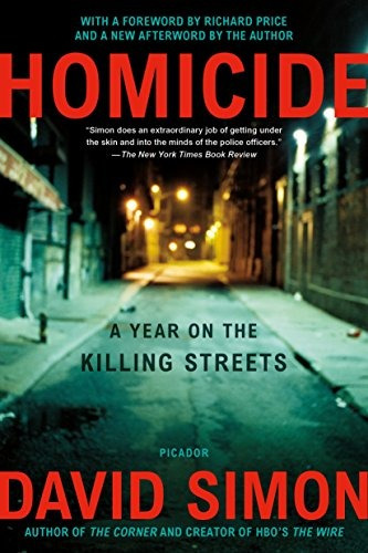 Book : Homicide: A Year On The Killing Streets - David Simon