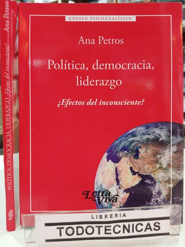 Poltica , Democracia , Liderazgo         Ana Petros  -lv