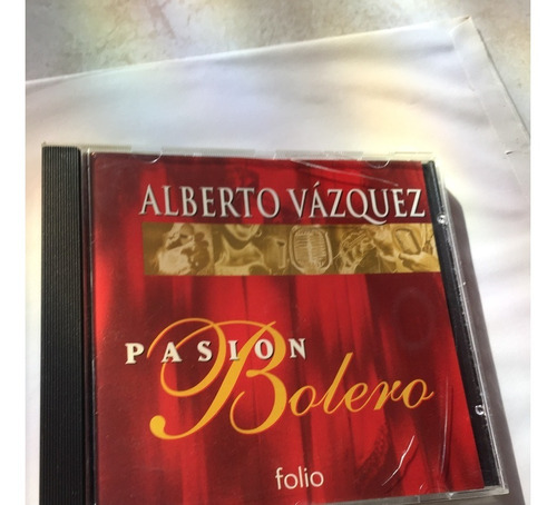 Alberto Vazquez - Pasion Bolero  - Cd - Disco - Folio