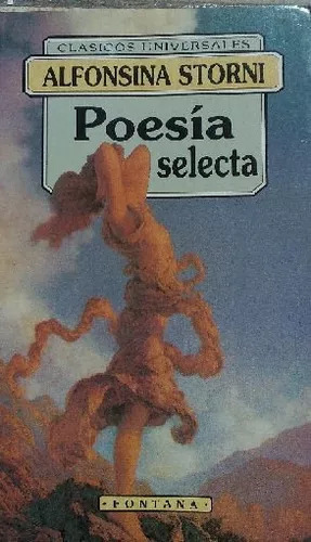 Alfonsina Storni: Poesía Selecta
