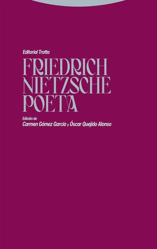 Libro: Friedrich Nietzsche Poeta. Gomez Garcia, Carmen#queji