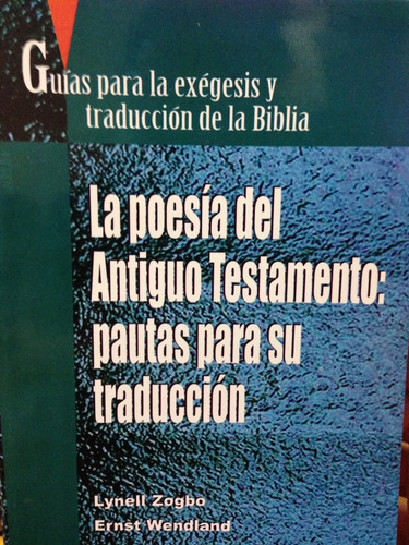 La Poesia Del Antiguo Testamento, Zogbo Y Wendland 