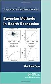 Bayesian Methods In Health Economics (chapman  Y  Hallcrc Bi