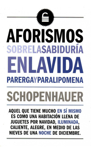 Aforismos Sobre La Sabiduria En La Vida - Schopenhauer