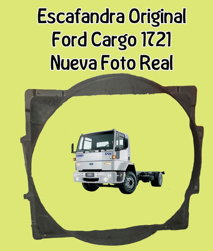 Escafandra Colector De Aire Original Ford Cargo 1721 Fomoco
