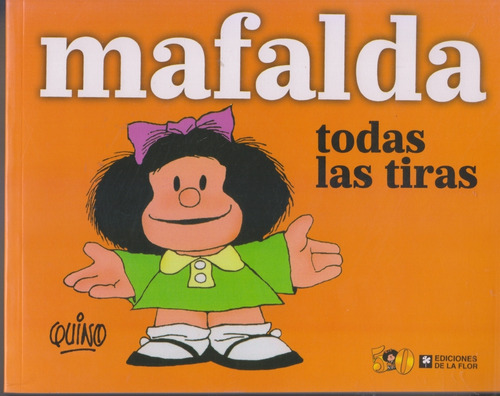 Mafalda. Todas Las Tiras. Quino. Nuevo. Centro/congreso
