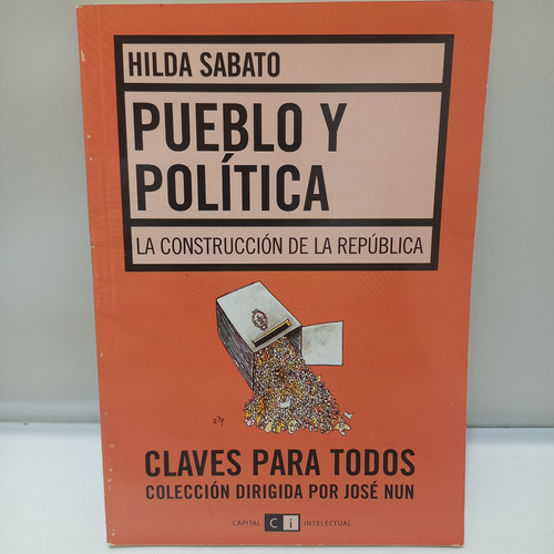 Hilda Sábato - Pueblo Y Política