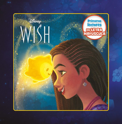 Wish: El Poder De Los Deseos. Primeros Lectores En, De Disney. Editorial Libros Disney Editorial, Tapa Blanda En Español, 2023