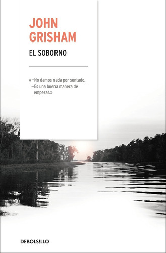 Libro El Soborno John Grisham Debolsillo