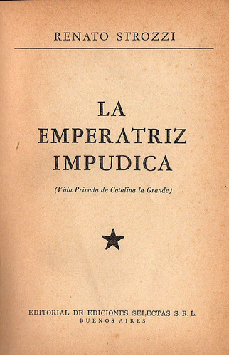 La Emperatriz Impudica - Renato Strozzi Usado (6) Antiguo
