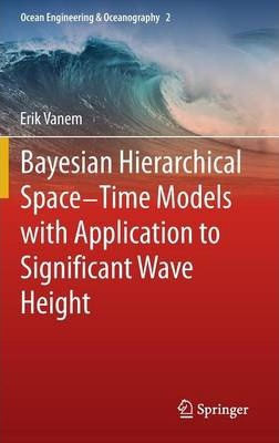 Libro Bayesian Hierarchical Space-time Models With Applic...