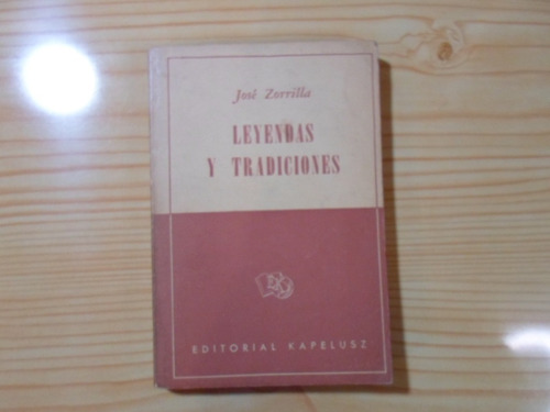Leyendas Y Tradiciones - Jose Zorrilla