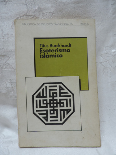 Esoterismo Islámico  Titus Burckhardt  Editorial Taurus