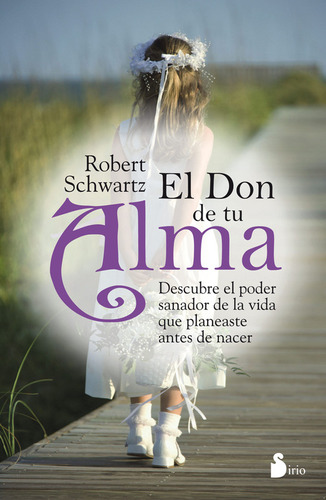 El Don De Tu Alma / Robert Schwartz